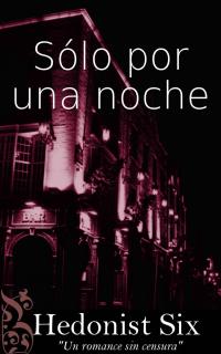 Cover image: Sólo Por Una Noche 9781633391291