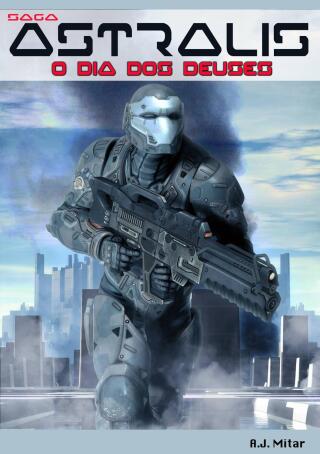 Cover image: Astralis - O Dia dos Deuses 9781633393325
