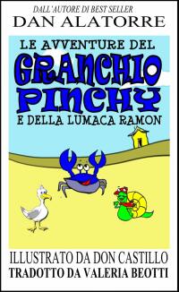 Imagen de portada: Le Avventure Del Granchio Pinchy E Della Lumaca Ramon 9781633393455