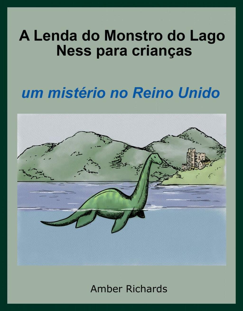 A Lenda do Monstro do Lago Ness Para Crianças
