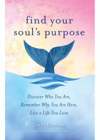Imagen de portada: Find Your Soul's Purpose 9781573246866