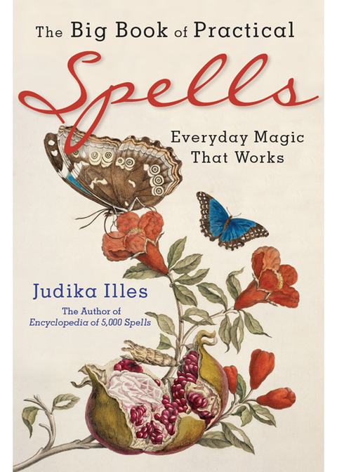 The Big Book of Practical Spells: Everyday Magic That Works - FULL INSTANT DOWNLOAD | PDF DOCX EPUB