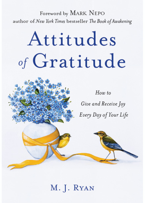 Attitudes of Gratitude : How to Give and Receive Joy Every Day of Your Life - FULL INSTANT DOWNLOAD | PDF DOCX EPUB