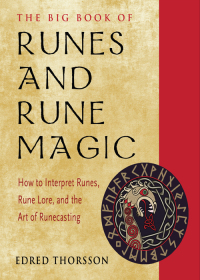 Omslagafbeelding: The Big Book of Runes and Rune Magic 9781578636525