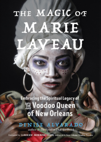 Titelbild: The Magic of Marie Laveau 9781578636730
