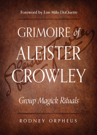 Imagen de portada: Grimoire of Aleister Crowley 9781578636754