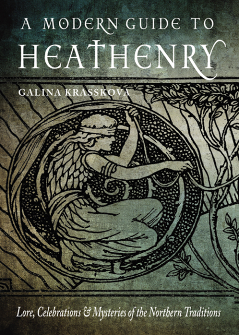 A Modern Guide to Heathenry: Lore, Celebrations, and Mysteries of the Northern Traditions - FULL INSTANT DOWNLOAD | PDF DOCX EPUB