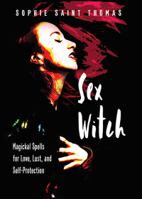Cover image: Sex Witch 9781578637201