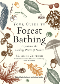 Omslagafbeelding: Your Guide to Forest Bathing (Expanded Edition) 9781590035139