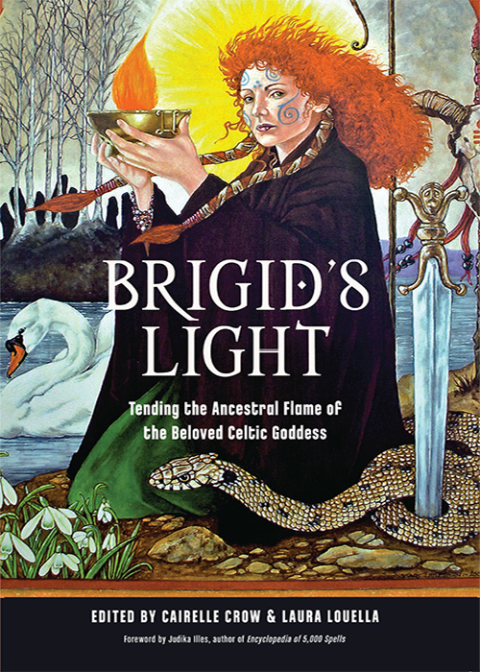 Brigid's Light : Tending the Ancestral Flame of the Beloved Celtic Goddess - FULL INSTANT DOWNLOAD | PDF DOCX EPUB