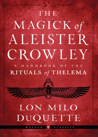 Omslagafbeelding: The Magick of Aleister Crowley 9781578637881