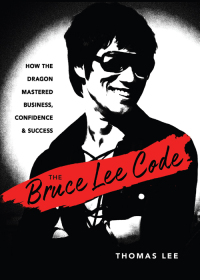 Cover image: The Bruce Lee Code 9781632652034