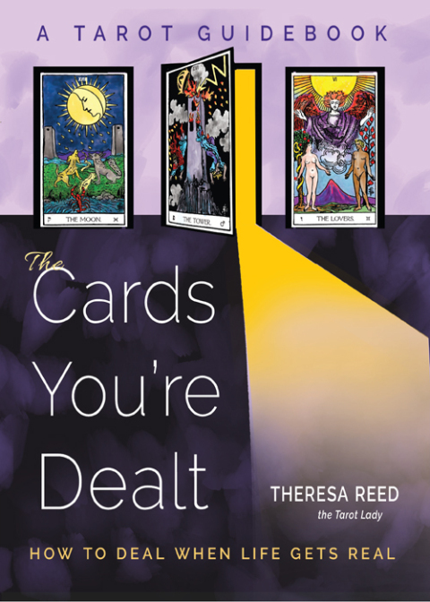 The Cards You're Dealt: How to Deal when Life Gets Real (A Tarot Guidebook) - FULL INSTANT DOWNLOAD | PDF DOCX EPUB