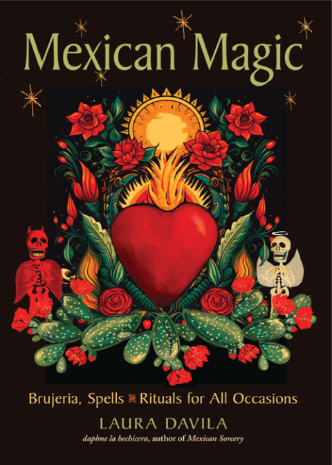 Mexican Magic: Brujeria, Spells, and Rituals for All Occasions - FULL INSTANT DOWNLOAD | PDF DOCX EPUB
