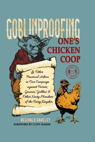 Titelbild: Goblinproofing One's Chicken Coop 9781637480205