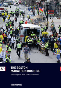 Cover image: The  Boston Marathon Bombing: The Long Run From Terror to Renewal 9781633532618