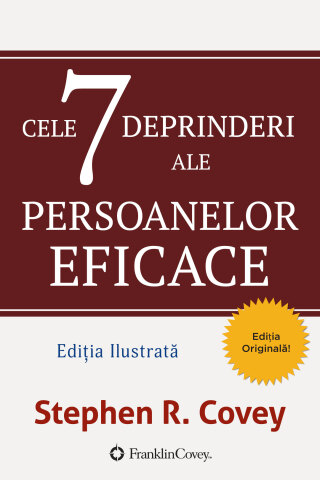 表紙画像: Cele 7 Deprinderi Ale Persoanelor Eficace 9781633535145