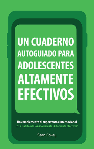 Cover image: Un Cuaderno Autoguiado Para Adolescentes Altamente Efectivos 9781633537224