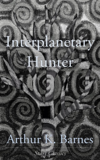 Cover image: Interplanetary Hunter 9798663901369.0