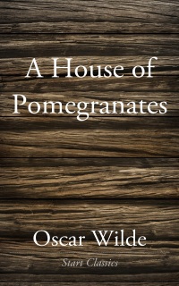 Cover image: A House of Pomegranates 9781480179196
