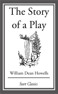 Cover image: The Story of a Play 9781795837644.0