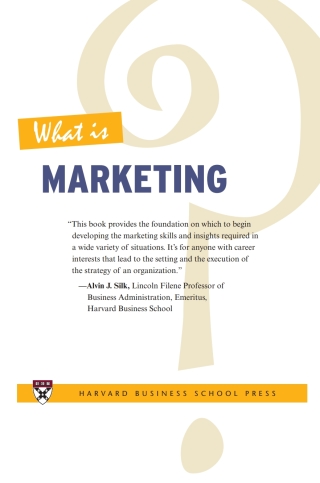 Imagen de portada: What Is Marketing? 9781422104606