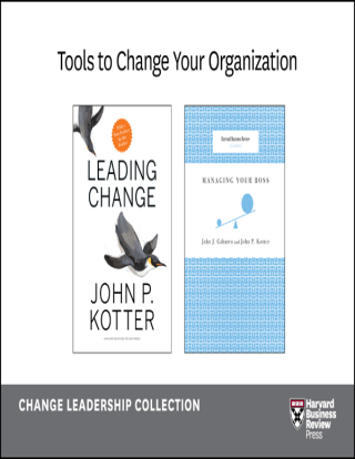 Imagen de portada: Tools to Change Your Organization: The Change Leadership Collection (2 Books)