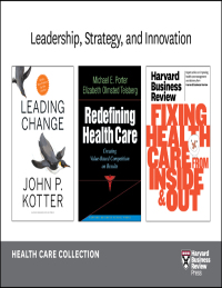 Cover image: Leadership, Strategy, and Innovation: Health Care Collection (8 Items)