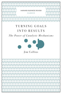 Cover image: Turning Goals into Results (Harvard Business Review Classics) 9781633692589