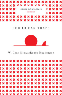 Omslagafbeelding: Red Ocean Traps (Harvard Business Review Classics) 9781633692664