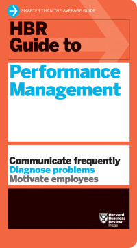 Imagen de portada: HBR Guide to Performance Management (HBR Guide Series) 9781633692787