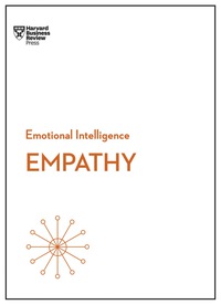 表紙画像: Empathy (HBR Emotional Intelligence Series) 9781633693258