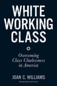 Imagen de portada: White Working Class 9781633693784