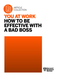 Titelbild: You at Work: How to Be Effective with a Bad Boss