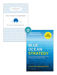 Cover image: Blue Ocean Strategy with Harvard Business Review Classic Article “Blue Ocean Leadership” (2 Books) 9781633694156