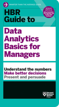 Cover image: HBR Guide to Data Analytics Basics for Managers (HBR Guide Series) 9781633694286