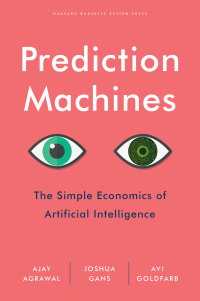 صورة الغلاف: Prediction Machines 9781633695672