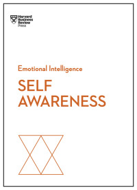 Imagen de portada: Self-Awareness (HBR Emotional Intelligence Series) 9781633696617