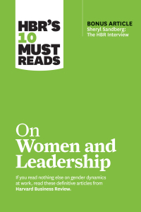 Cover image: HBR's 10 Must Reads on Women and Leadership (with bonus article "Sheryl Sandberg: The HBR Interview") 9781633696723