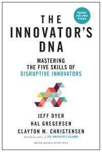 Cover image: The Innovator's DNA, Updated, with a New Preface 9781633697201