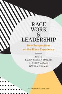 Cover image: Race, Work, and Leadership 9781633698017