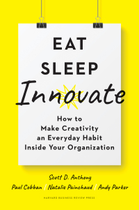 Cover image: Eat, Sleep, Innovate 9781633698376