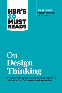 Imagen de portada: HBR's 10 Must Reads on Design Thinking (with featured article "Design Thinking" By Tim Brown) 9781633698802