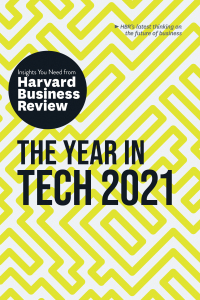 Imagen de portada: The Year in Tech, 2021: The Insights You Need from Harvard Business Review 9781633699076