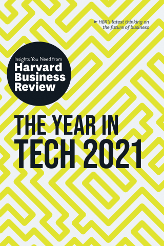 صورة الغلاف: The Year in Tech, 2021: The Insights You Need from Harvard Business Review 9781633699076