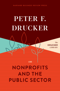Omslagafbeelding: Peter F. Drucker on Nonprofits and the Public Sector 9781633699571