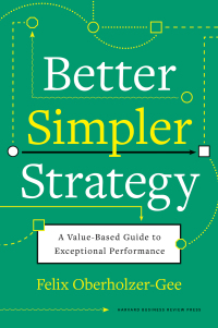 表紙画像: Better, Simpler Strategy 9781633699694
