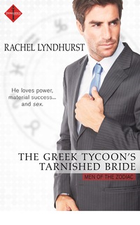 Cover image: The Greek Tycoon's Tarnished Bride 9781633754065