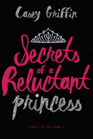 Cover image: Secrets of a Reluctant Princess 9781633755932