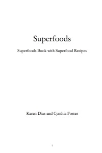 صورة الغلاف: Superfoods: Superfoods Book with Superfood Recipes